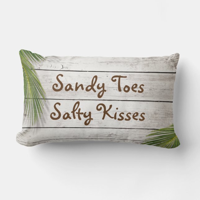 Sun Kissed Sandy Toes Salty Kisses Pillow (Front)