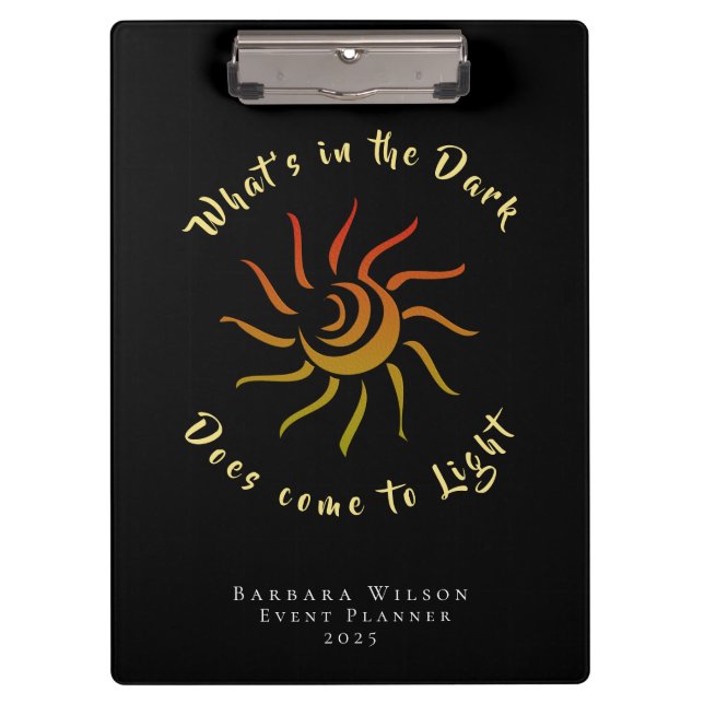 Sun Rays Sunshine Light Inspired Saying Clipboard (Front)
