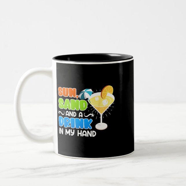 Sun Sand and Drink in my Hand Funny Vacation Summe Two-Tone Coffee Mug (Left)