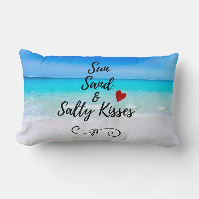 Sun Sand and Salty Kisses Tropical Beach Lumbar Pillow (Front)