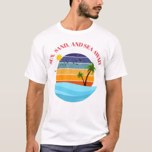 Sun, Sand and Sea Await T-Shirt