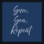 Sun Sea Repeat Navy Poster | Preppy Coastal<br><div class="desc">Sun, Sea, Repeat Navy Poster | Preppy Coastal Wall Art | Beach House Dorm Decor | Cute Typography Print Add a breezy coastal feel to your space with this “Sun, Sea, Repeat ” typography poster. Designed with a deep navy background and soft white script lettering, this print brings together playful...</div>