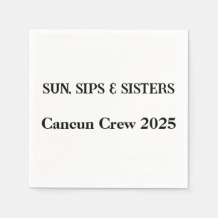 Sun Sips & Sisters Custom Napkins Girls Trip 2025