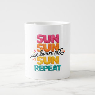 Sun Sun Rise Burn Set Sun Repeat Colourful Summer Large Coffee Mug