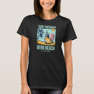 Sun Therapy Vero Beach Summer Florida Tropical Bea T-Shirt