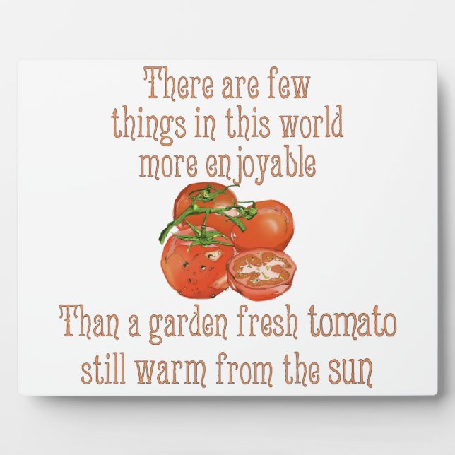 Sun Warmed Tomatoes Plaque (Front)