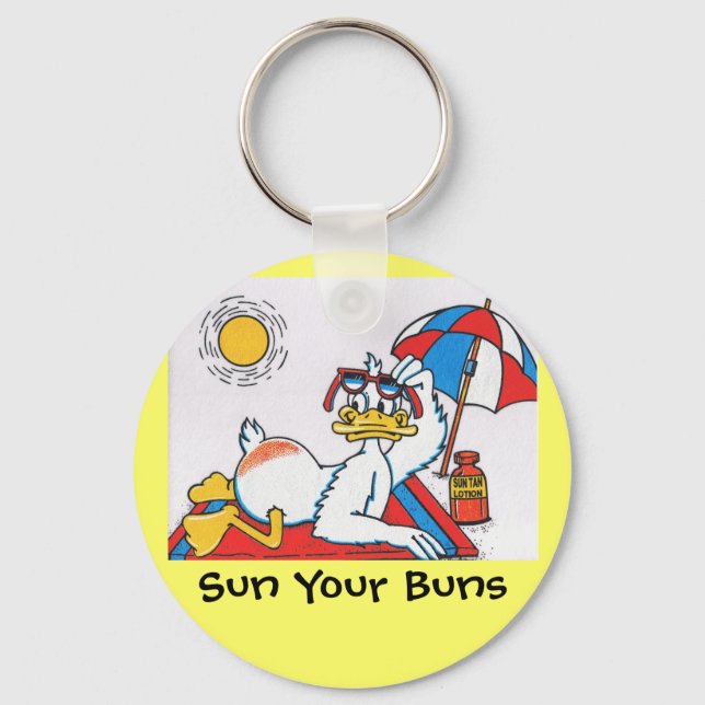 Sun Your Buns Vacation Humour Keychain (Front)