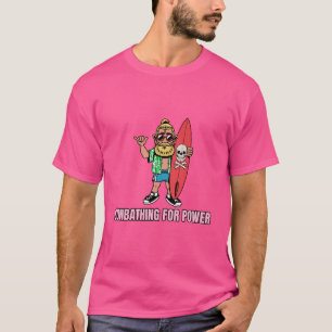 Sunbathing for Power Solar Energy T-Shirt