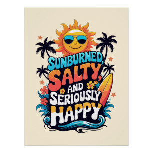 Sunburned Salty and Happy – Retro Beach Vibes Poster