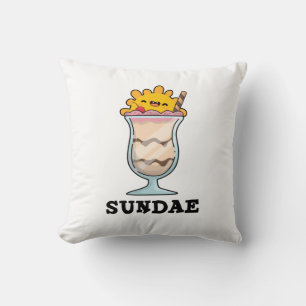 Sundae Funny Sunday Ice Cream Pun Throw Pillow