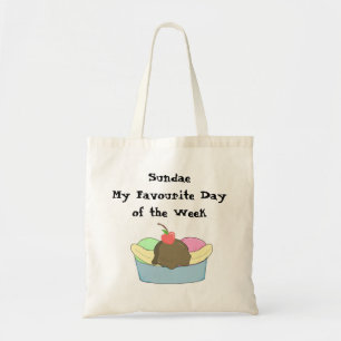 Sundae My Favourite Day... Tote Bag