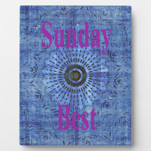 Sunday Best Plaque