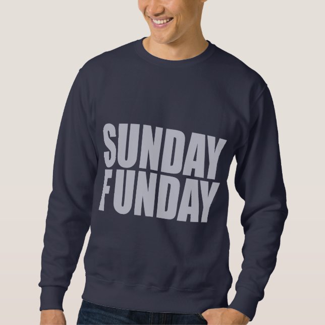 Sunday Funday Dark Sweatshirt (Front)