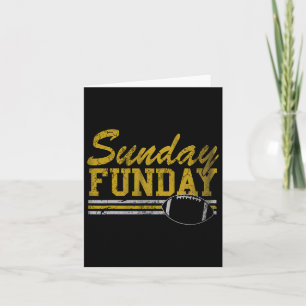 Sunday Funday Football Fan Men Women Kids Card
