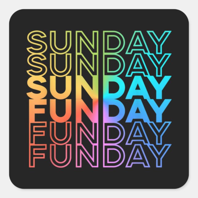 Sunday Funday Rainbow Fade Color Party Square Sticker (Front)