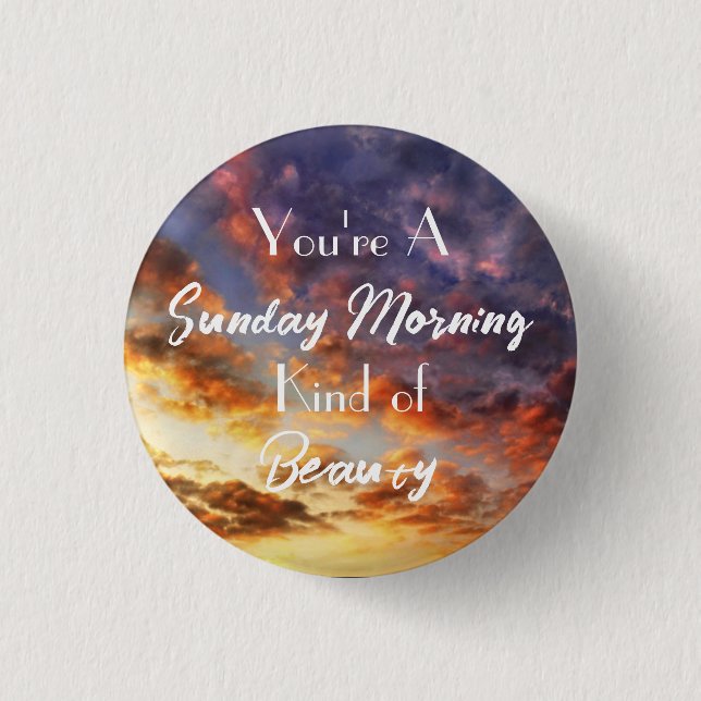 Sunday Morning 1 Inch Round Button (Front)