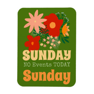 SUNDAY No Events Today Magnet boho colourful green