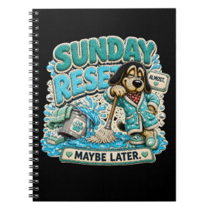 Sunday Reset Maybe Later Personalized Funny Notebook
