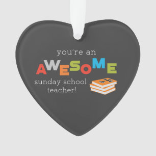 Sunday School Teacher Appreciation Day, Awesome Ornament