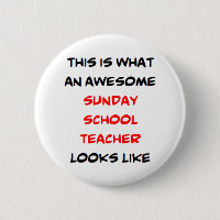 sunday school teacher, awesome