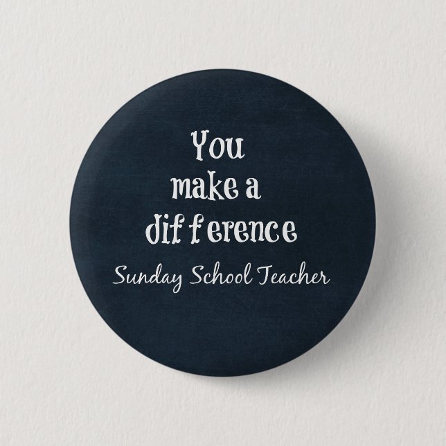 Sunday School Teachers 2 Inch Round Button (Front)