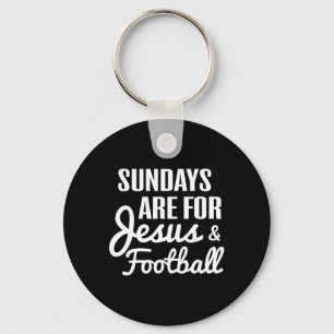 Sundays Are For Jesus And Football Fans Christian Keychain