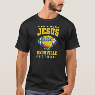 Sundays Are For Jesus And Knoxville Football Tenne T-Shirt