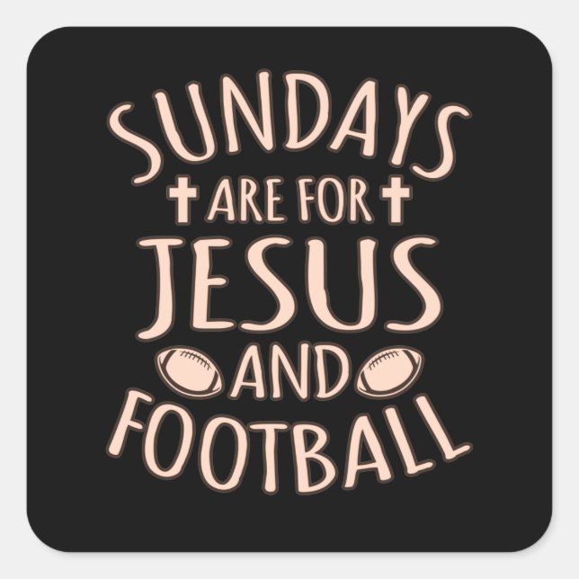 Sundays For Jesus And Football Player Coach Game Square Sticker (Front)