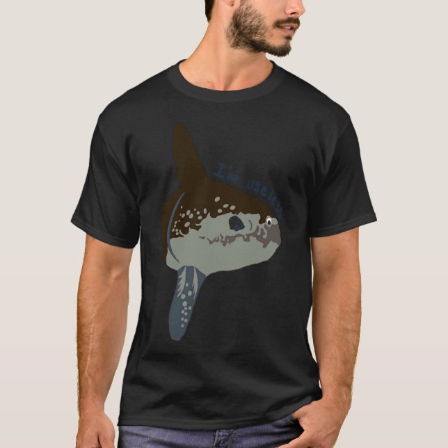 Sunfish I’m Useless T-Shirt (Front)