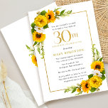 Sunflower 30th Summer Birthday Party Invitation<br><div class="desc">Pretty yellow sunflower floral 30th birthday party invitation. Yellow peonies and white daisies mingle with the sunflowers. A rectangular gold frame gives it an elegant vibe. 30th Birthday Celebration and the celebrant's name are written in gold. Very easy to customize. That back is white with a sunflower bouquet. This is...</div>