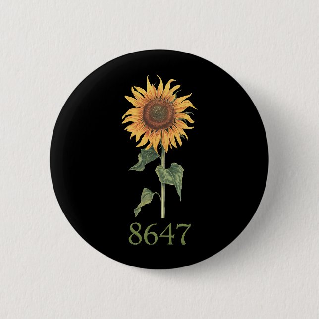 Sunflower 8647 86 47 Subtle Anti Trump Floral Boho 2 Inch Round Button (Front)