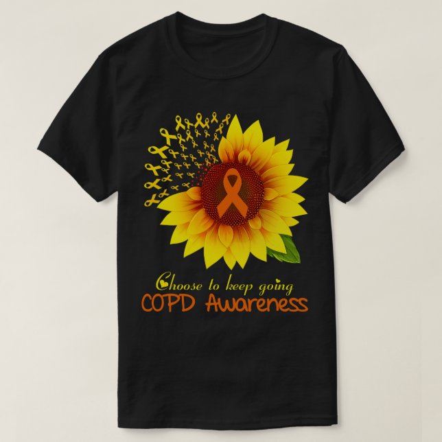 Sunflower COPD  Choose To Keep Going COPD Awarenes T-Shirt (Design Front)