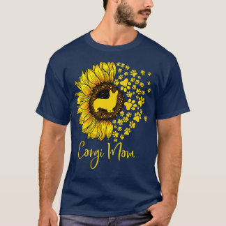 Sunflower Corgi Dog Mom With Dog Paws Dog Lover Mo T-Shirt