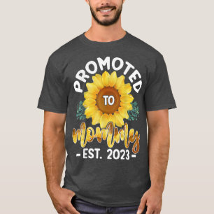 Sunflower Cute Promoted To Mommy EST 2023 T-Shirt