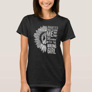 Sunflower Diabetes You Messed With The Wrong Girl T-Shirt