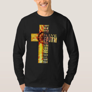 Sunflower Faith Cross Fear No Evil Christian Us Fl T-Shirt