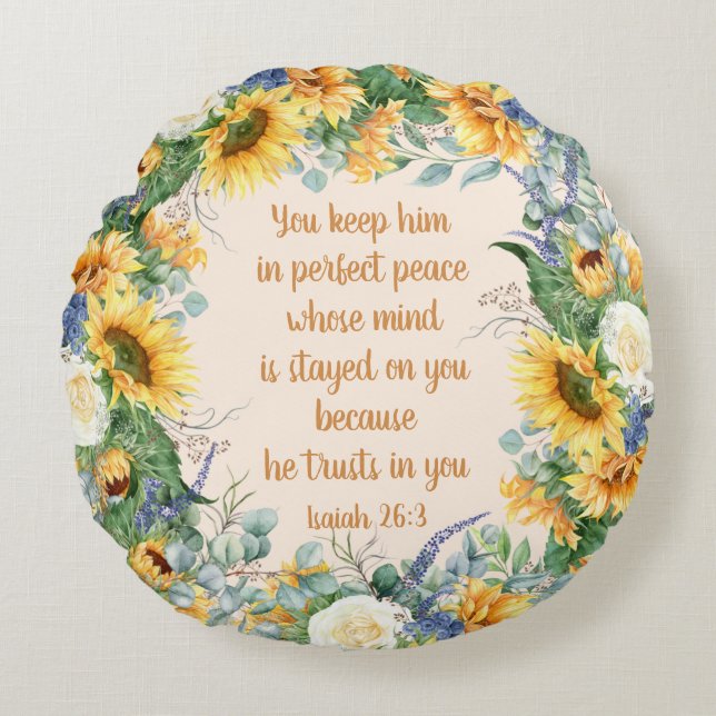 Sunflower Floral Bible Verse Keep Perfect Peace   Round Pillow (Front)