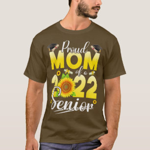 Sunflower Graduation Proud Mom Of A Class Of 2022 T-Shirt