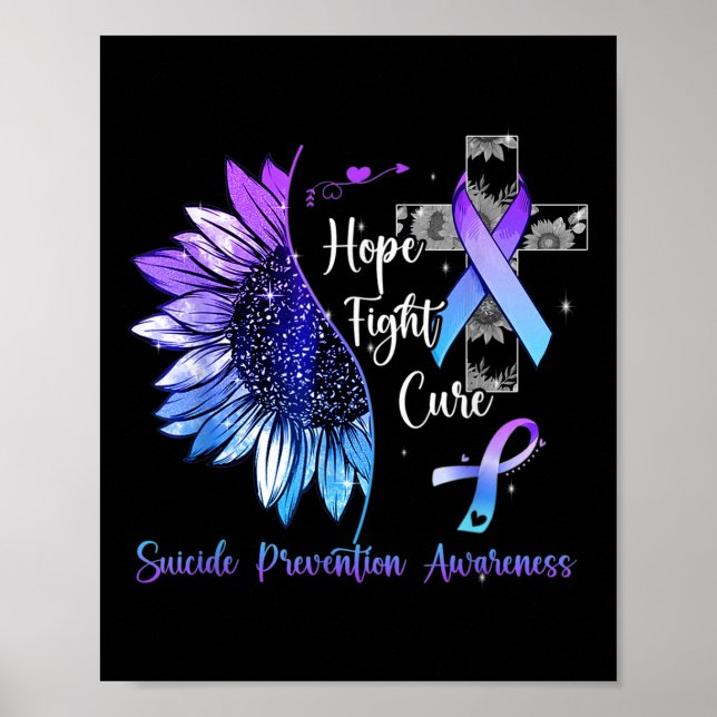 Sunflower Hope Fight Cure Suicide Prevention Aware Poster (Front)
