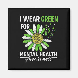Sunflower I Wear Green For Mental Health Awareness Magnet