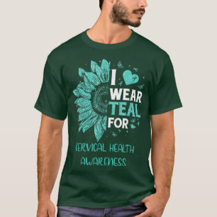 Sunflower I Wear Teal Ribbon Cervical Health Aware T-Shirt