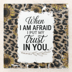 Sunflower Leopard Psalm 56:3  Glass Coaster