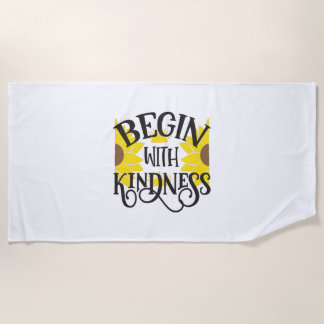 Sunflower Lover | Begin With Kindness Beach Towel