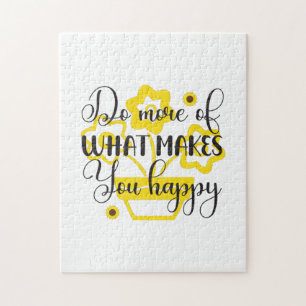 Sunflower Lover   Do More Of What Makes You Happy Jigsaw Puzzle
