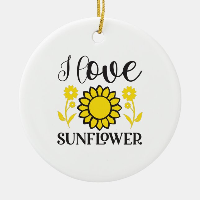 Sunflower Lover | I Love Sunflower Ceramic Ornament (Front)