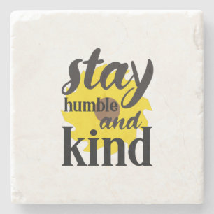 Sunflower Lover   Stay Humble And Kind Stone Coaster