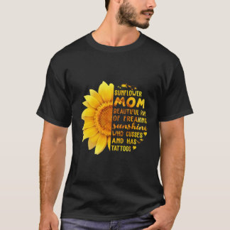 Sunflower Mom Beautiful Ray Of Freaking Sunshine T-Shirt