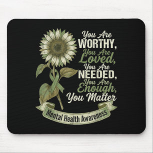 Sunflower motivational mental health awareness men mouse pad