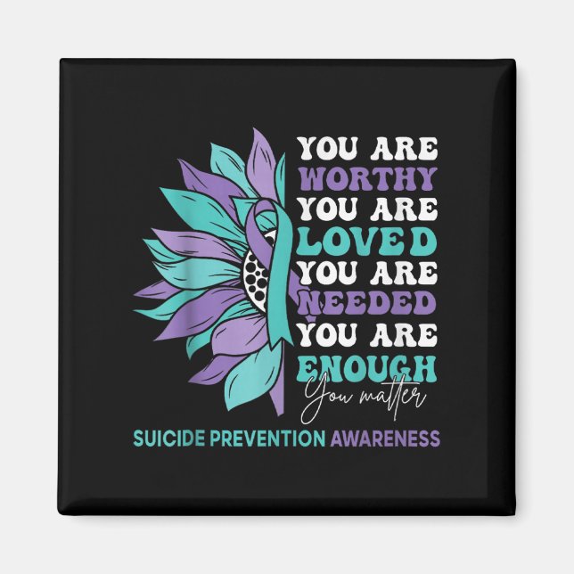 Sunflower Motivational Suprt Suicide Prevention Aw Magnet (Front)