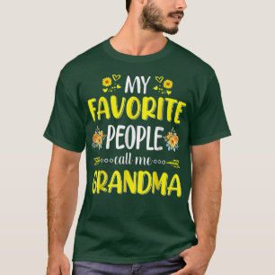 Sunflower My Favourite People Call Me Grandma  Gra T-Shirt